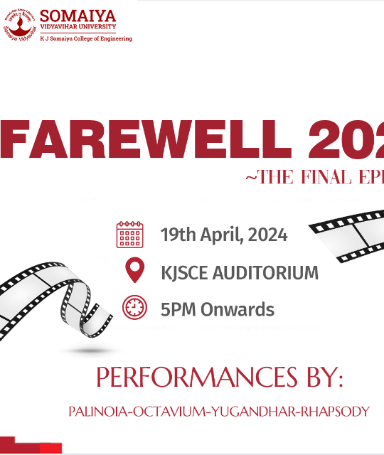 2024-04-19 17:00:00 K J Somaiya College of Engineering Farewell 2024 ~ The Final Episode 