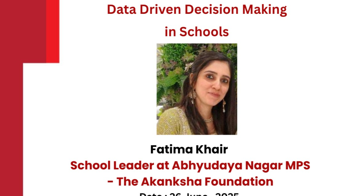 2025-06-26 14:30:00 K J Somaiya School of Education Guest Lecture on Data Driven Decision Making in Schools by Ms. Fatima Khair