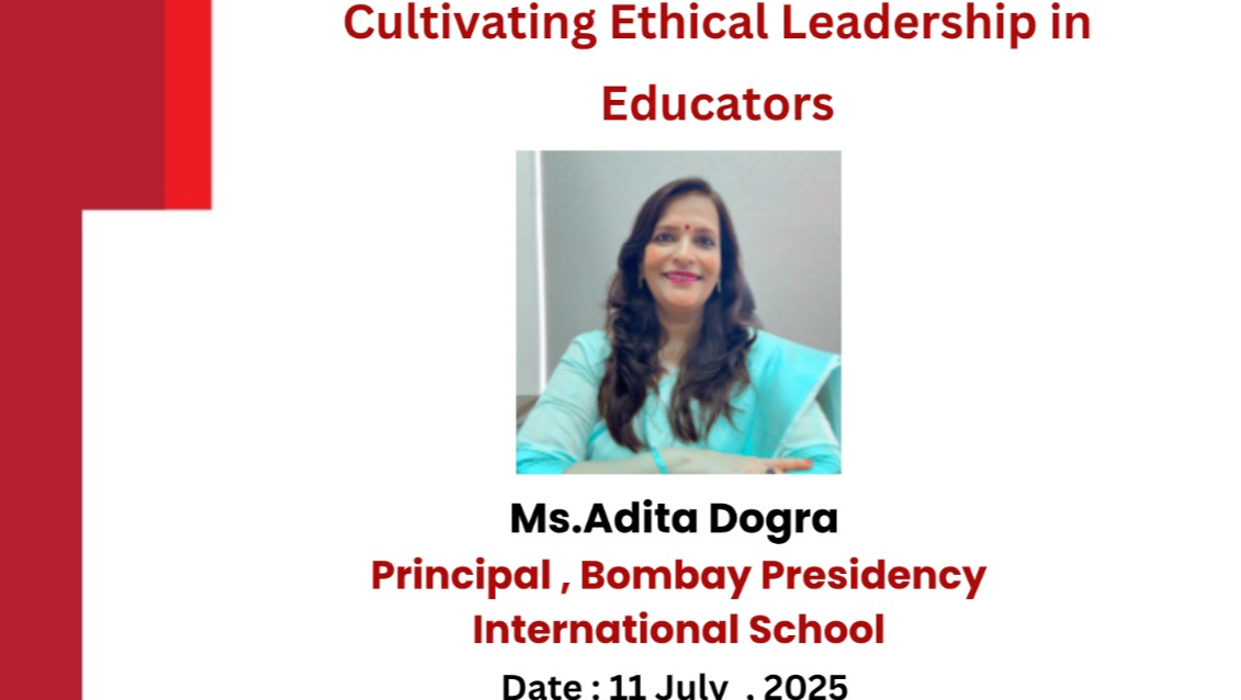 2025-07-11 15:00:00 K J Somaiya School of Education Workshop on Cultivating Ethical Leadership in Educators by Ms. Adita Dogra