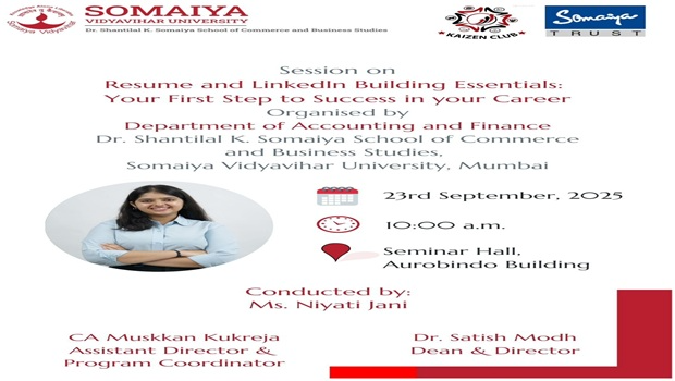 2025-09-23 10:00:00 Dr. Shantilal K Somaiya School of Commerce and Business Studies Resume and LinkedIn Building Essentials: Your First step to success in Your Career
