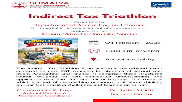 2026-02-04 11:00:00 Dr. Shantilal K Somaiya School of Commerce and Business Studies Indirect Tax Triathlon
