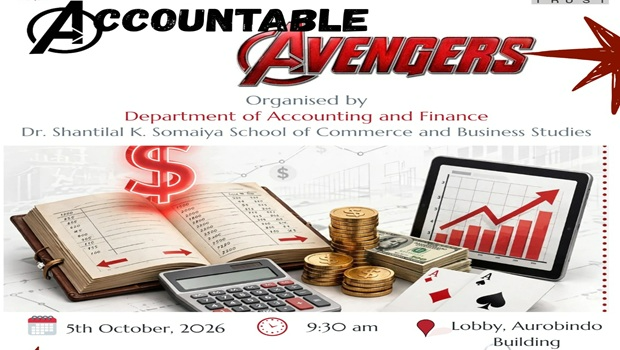 2026-10-05 09:30:00 Dr. Shantilal K Somaiya School of Commerce and Business Studies Accountable Avengers